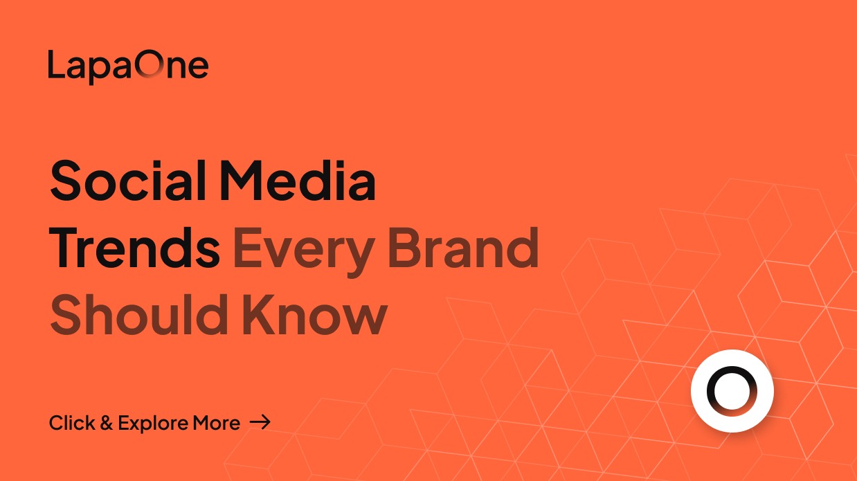 Social Media Trends Every Brand Should Know