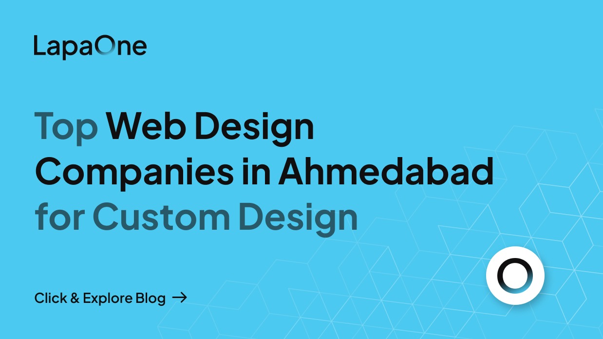 Top Web Design Companies in Ahmedabad for Custom Design