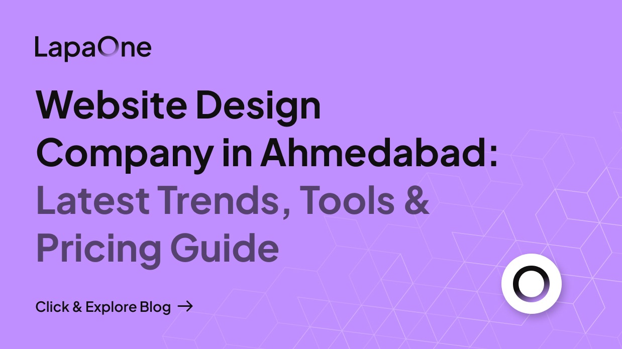 Website Design Company in Ahmedabad: Latest Trends, Tools & Pricing Guide