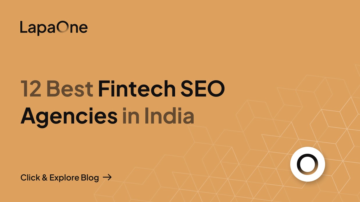 12 Best Fintech SEO Agencies in India