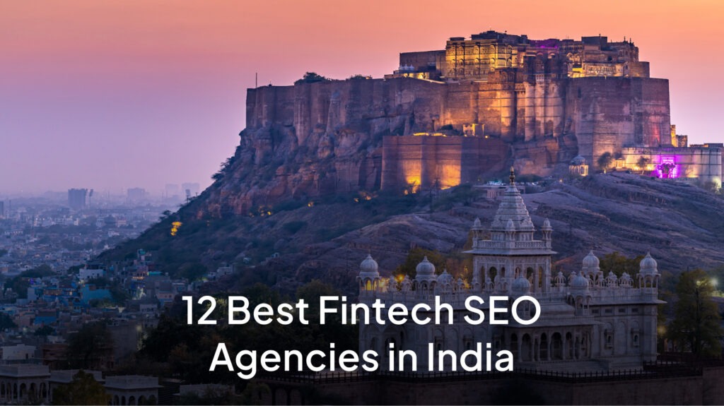 Best Fintech SEO Agencies in India
