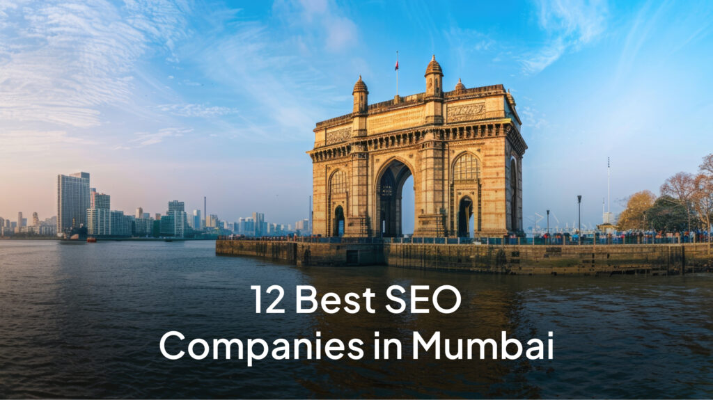 12 Best SEO Companies in Mumbai