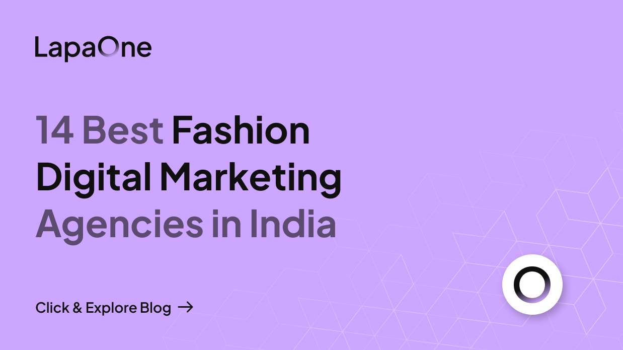 14 Best Fashion Digital Marketing Agencies in India