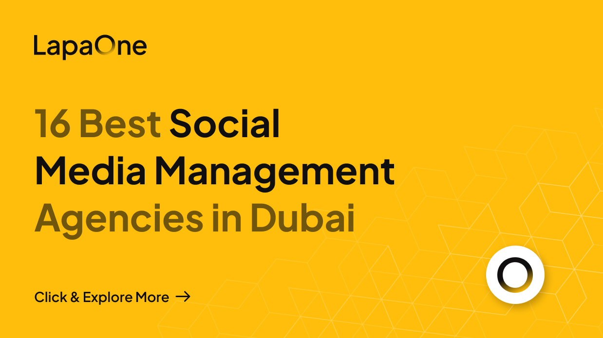 16 Best Social Media Management Agencies in Dubai