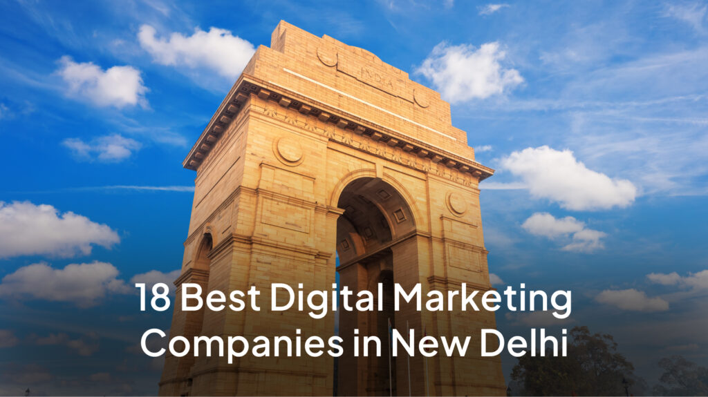 Best Digital Marketing Companies in New Delhi