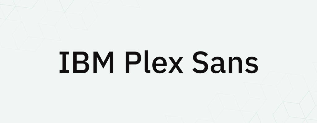IBM Plex Sans