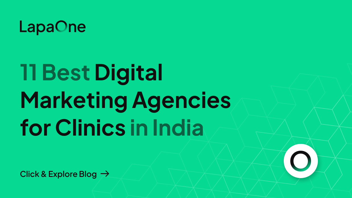 11 Best Digital Marketing Agencies for Clinics in India