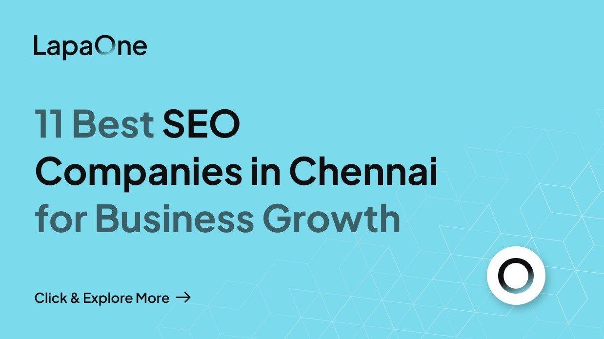 11 Best SEO Companies in Chennai for Business Growth in