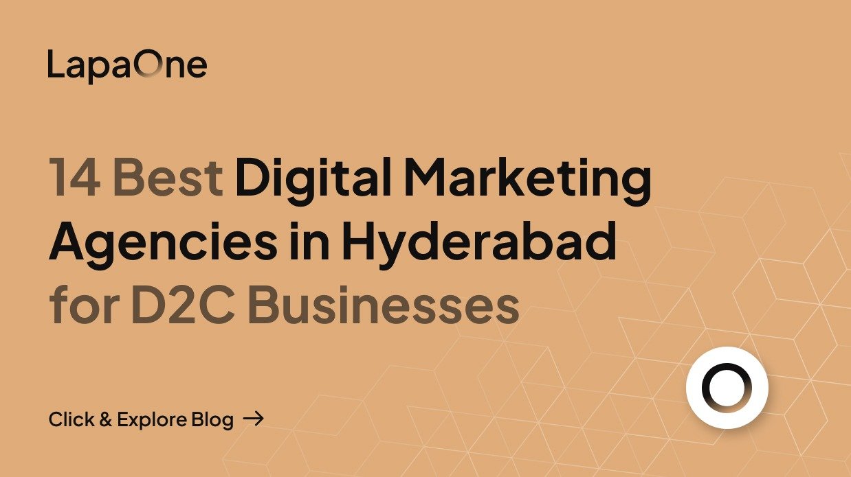 14 Best Digital Marketing Agencies in Hyderabad for D2C Businesses