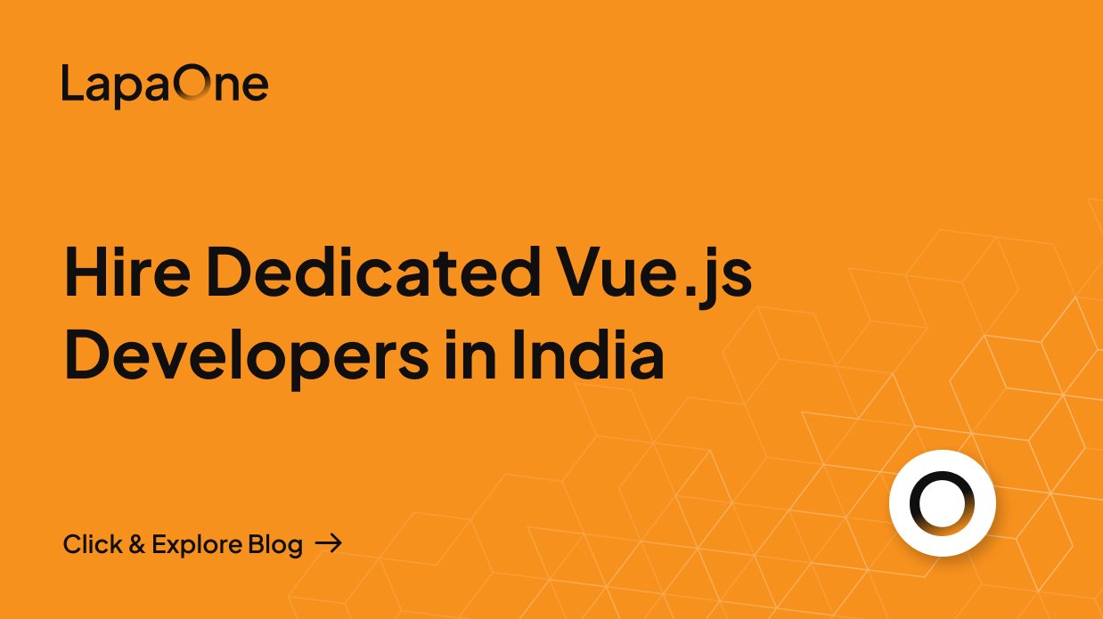 Hire Dedicated Vue.js Developers in India