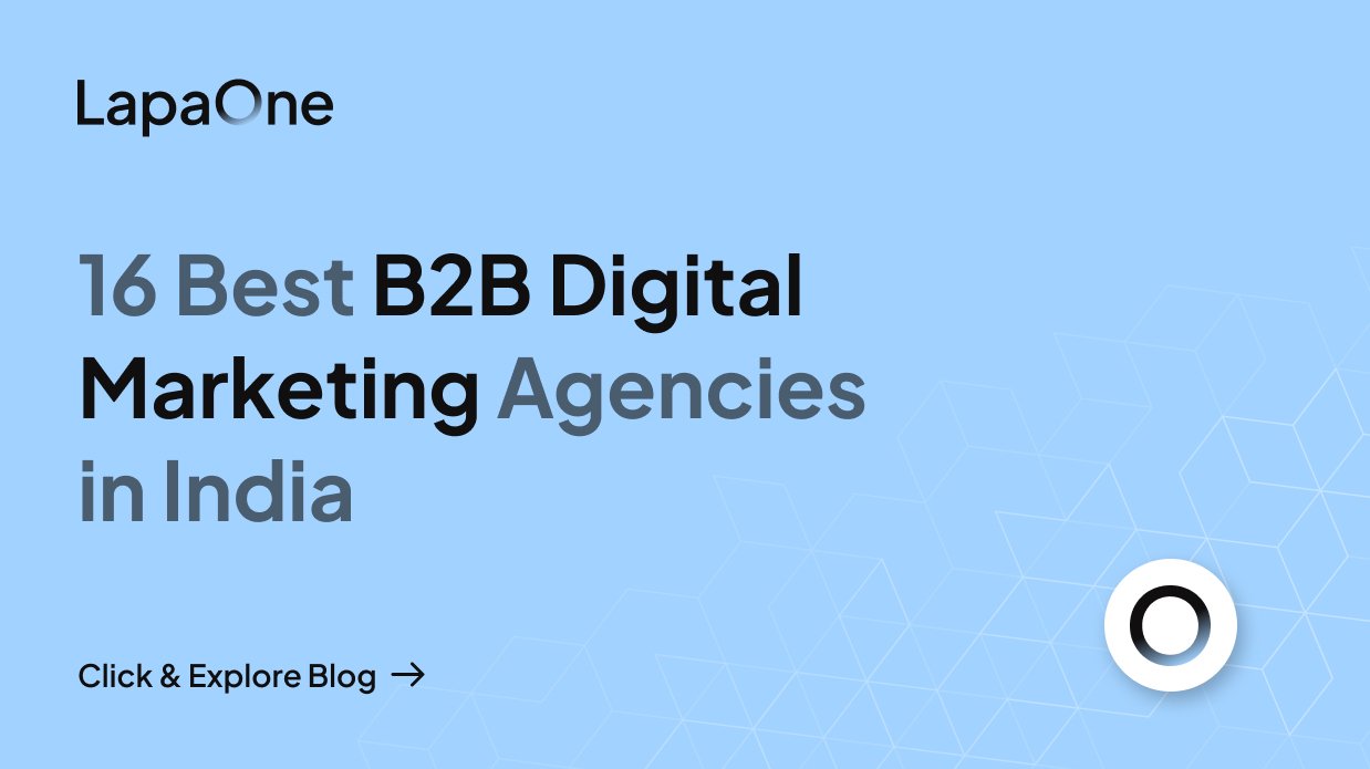 16 Best B2B Digital Marketing Agencies in India