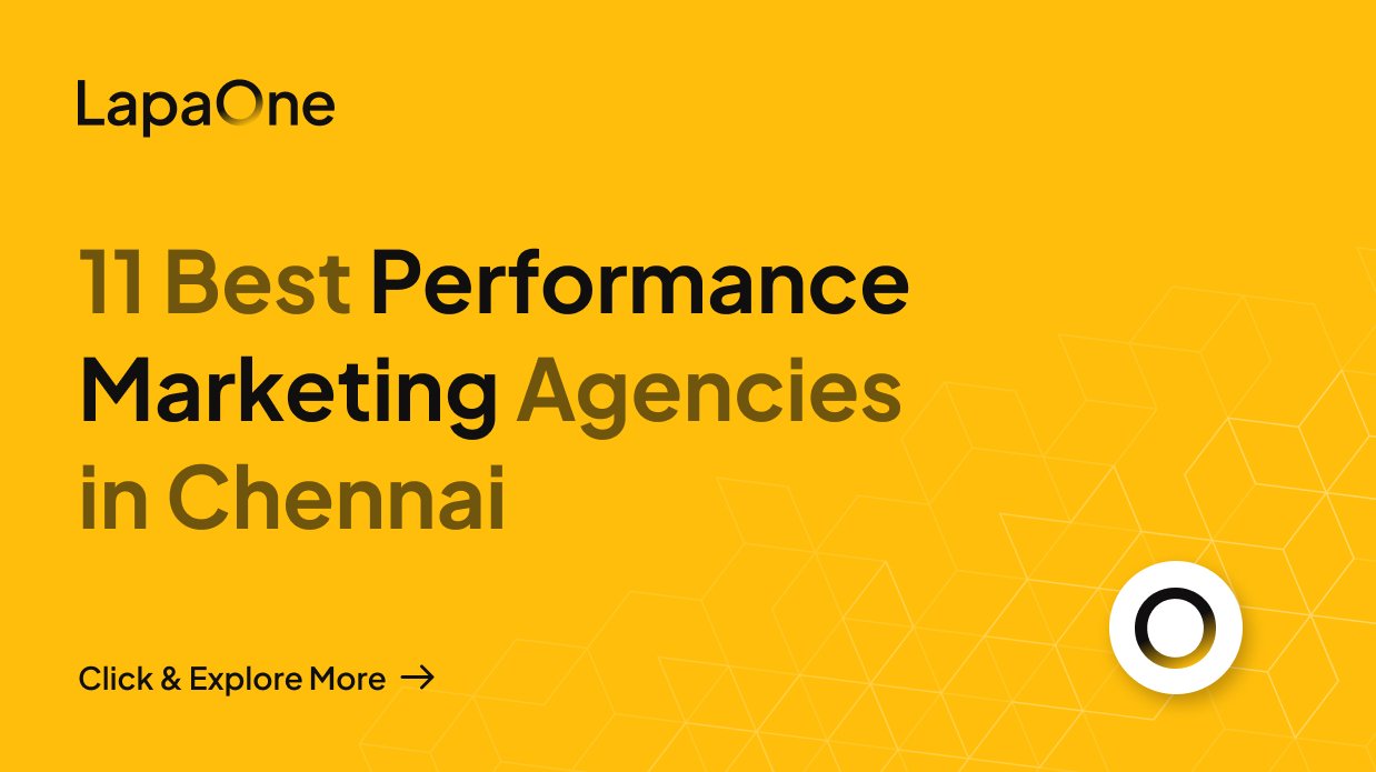 11 Best Performance Marketing Agencies in Chennai
